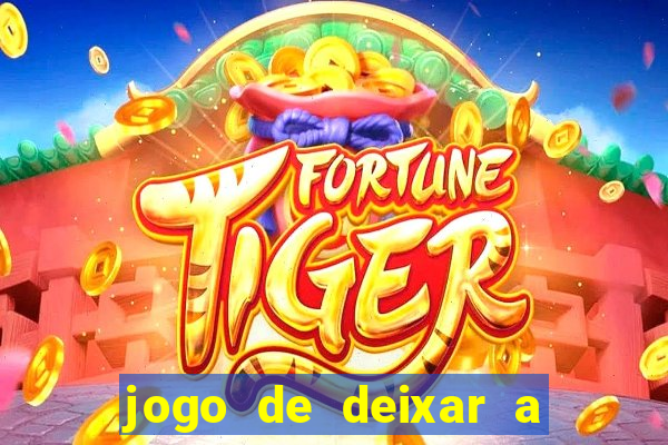 jogo de deixar a mulher nua